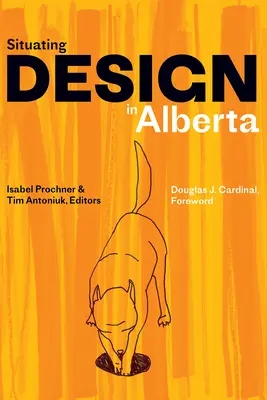 A design helyzete Albertában - Situating Design in Alberta