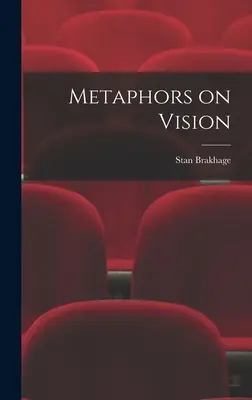 Metaforák a látomásról - Metaphors on Vision