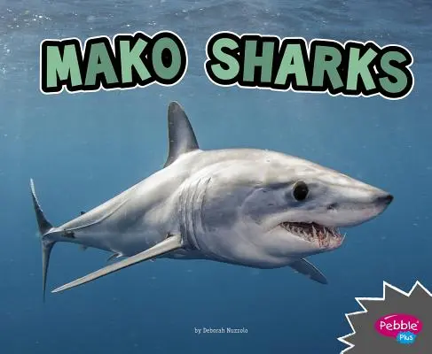 Makó cápák - Mako Sharks