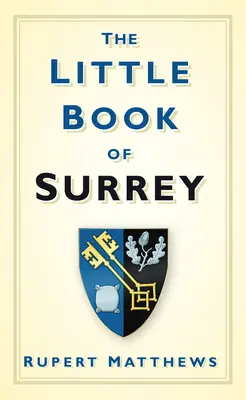 Surrey kis könyve - The Little Book of Surrey