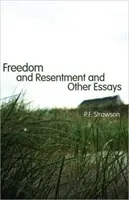 Szabadság és ellenszenv és más esszék - Freedom and Resentment and Other Essays