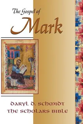 Márk evangéliuma (Scholars Bible) - The Gospel of Mark (Scholars Bible)