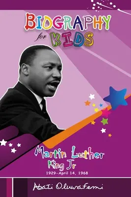 Életrajz gyerekeknek: Martin Luther King Jr. - Biography for Kids: Martin Luther King Jr