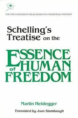 Schelling értekezése az emberi szabadság lényegéről - Schelling's Treatise on the Essence of Human Freedom