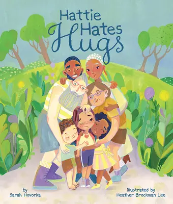 Hattie utálja az ölelést - Hattie Hates Hugs