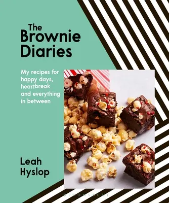 The Brownie Diaries: Receptjeim boldog időkhöz, szívfájdalmakhoz és mindenhez a kettő között - The Brownie Diaries: My Recipes for Happy Times, Heartbreak and Everything in Between