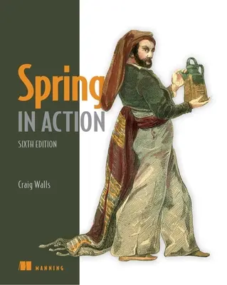 Spring in Action, hatodik kiadás - Spring in Action, Sixth Edition