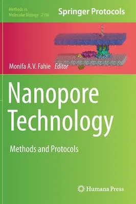 Nanopórus technológia: Módszerek és protokollok - Nanopore Technology: Methods and Protocols