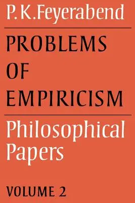 Az empirizmus problémái: 2. kötet: Filozófiai értekezések - Problems of Empiricism: Volume 2: Philosophical Papers