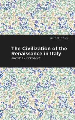 A reneszánsz civilizációja Olaszországban - The Civilization of the Renaissance in Italy