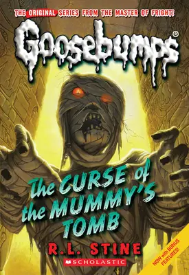 A múmia sírjának átka (Klasszikus Goosebumps #6): 6. kötet - Curse of the Mummy's Tomb (Classic Goosebumps #6): Volume 6