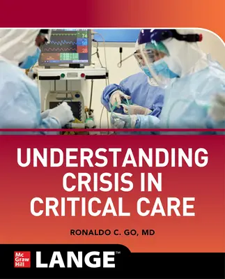 A válsághelyzet megértése az intenzív ellátásban - Understanding Crisis in Critical Care