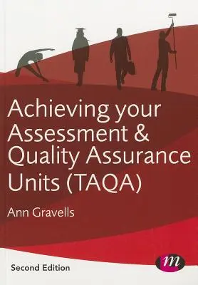 Az Ön értékelési és minőségbiztosítási egységeinek elérése (Taqa) - Achieving Your Assessment and Quality Assurance Units (Taqa)