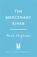 Mercenary River - Privát kapzsiság, közjó: A londoni vízügy története - Mercenary River - Private Greed, Public Good: A History of London's Water