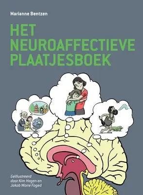 Het Neuroaffectie Plaatjesboek (A neuroaffektusokról szóló könyv) - Het Neuroaffectie Plaatjesboek