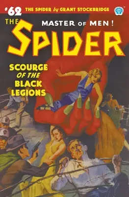 A pók #62: A fekete légió ostora - The Spider #62: Scourge of the Black Legions