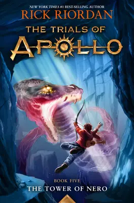 Apolló próbái, az ötödik könyv Néró tornya (Apolló próbái, az ötödik könyv) - Trials of Apollo, the Book Five the Tower of Nero (Trials of Apollo, the Book Five)