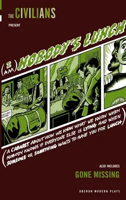 Senki ebédje vagyok / Gone Missing - I Am Nobody's Lunch / Gone Missing