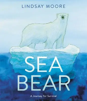 Tengeri medve: Utazás a túlélésért - Sea Bear: A Journey for Survival