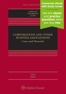 Vállalatok és egyéb üzleti társulások: Cases and Materials [Connected eBook with Study Center] - Corporations and Other Business Associations: Cases and Materials [Connected eBook with Study Center]