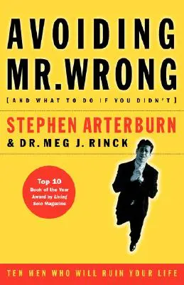 Mr. Wrong elkerülése: (És mi a teendő, ha mégsem) ? Paperback - Avoiding Mr. Wrong: (And What to Do If You Didn't) ?. Paperback