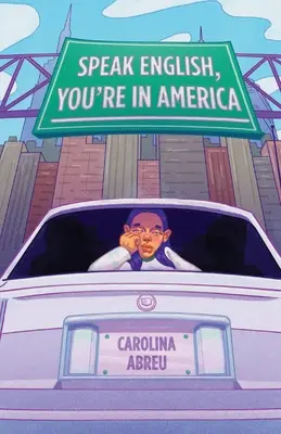 Beszélj angolul, Amerikában vagy - Speak English, You're in America