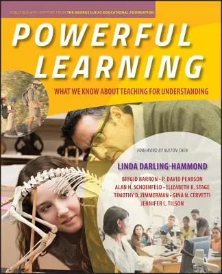 Erőteljes tanulás: Amit a megértést célzó tanításról tudunk - Powerful Learning: What We Know about Teaching for Understanding