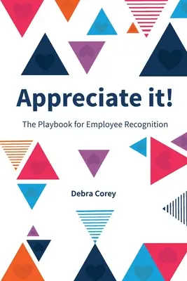 Köszönöm! A munkatársak elismerésének játékkönyve - Appreciate it! The Playbook for Employee Recognition