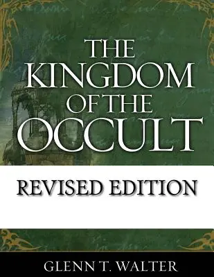 Az okkultizmus királysága - The Kingdom of the Occult