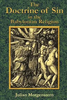 A bűnről szóló tanítás a babiloni vallásban - The Doctrine of Sin in the Babylonian Religion