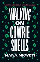 Séta a cowrie-héjakon - Történetek - Walking on Cowrie Shells - Stories