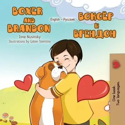 Boxer és Brandon: Angol-orosz kétnyelvű kiadás - Boxer and Brandon: English Russian Bilingual Edition