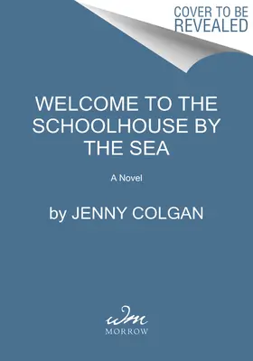 Üdvözöljük a tengerparti iskolában: Az első tengerparti iskola regény - Welcome to the School by the Sea: The First School by the Sea Novel