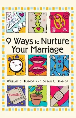 9 mód a házasságod ápolására - 9 Ways to Nurture Your Marriage