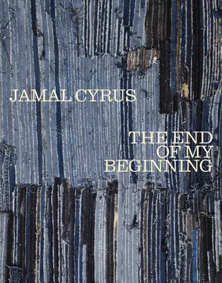 Jamal Cyrus: A kezdetem vége - Jamal Cyrus: The End of My Beginning