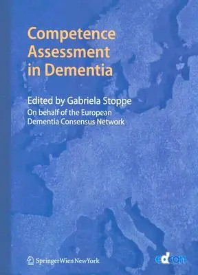 Kompetenciamérés a demenciában - Competence Assessment in Dementia