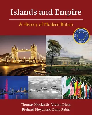 Szigetek és birodalom: A modern Nagy-Britannia története - Islands and Empire: A History of Modern Britain
