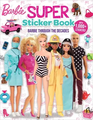 Barbie: Szuper matricás könyv: Through the Decades - Barbie: Super Sticker Book: Through the Decades