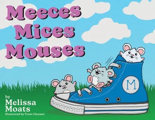 Meeces Mices Mices Mouse - Meeces Mices Mouses
