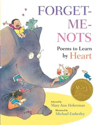 Forget-Me-Nots: Versek, amelyeket kívülről kell megtanulni - Forget-Me-Nots: Poems to Learn by Heart