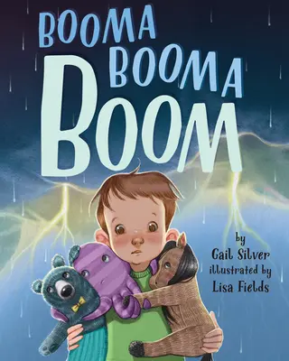 Booma Booma Boom: Egy történet, amely segít a gyerekeknek a viharok leküzdésében - Booma Booma Boom: A Story to Help Kids Weather Storms