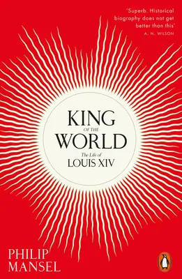 A világ királya - XIV. Lajos élete - King of the World - The Life of Louis XIV