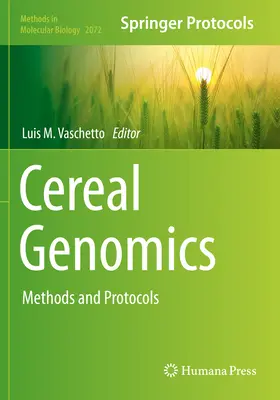 Cereal Genomics: Methods and Protocols
