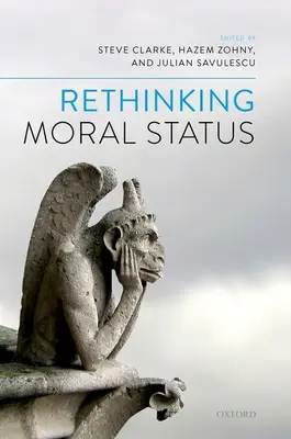 Az erkölcsi státusz újragondolása - Rethinking Moral Status