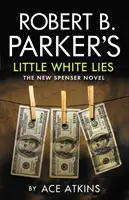 Robert B. Parker: Little White Lies (Kis fehér hazugságok) - Robert B. Parker's Little White Lies