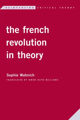 A francia forradalom elméletben - The French Revolution in Theory