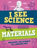 Tudományt látok: Anyagok - I See Science: Materials