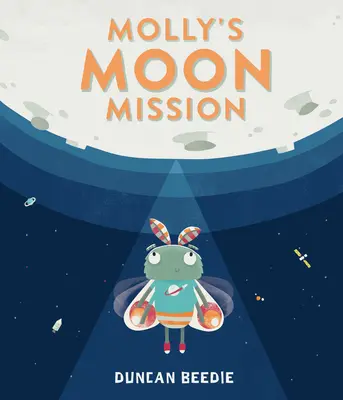 Molly holdküldetése - Molly's Moon Mission
