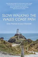 Lassú gyaloglás a walesi tengerparti ösvényen - Slow Walking The Wales Coast Path