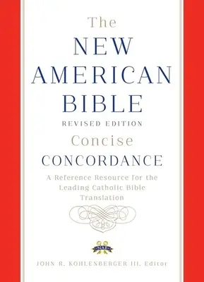 Új Amerikai Biblia átdolgozott kiadás tömör konkordancia - New American Bible revised edition concise concordance